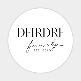 Deirdre Family EST. 2020, Surname, Deirdre Magnet